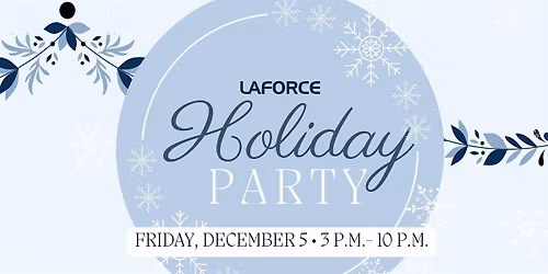 2025 LaForce Holiday Party