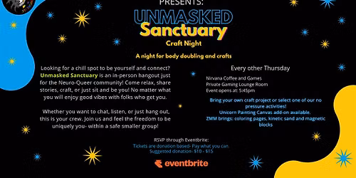 Unmasked Sanctuary Crafting Night | Neuro-Queer Hangout Group