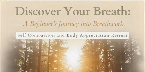 Discover your Breath - A Beginner's Journey into Breathwork