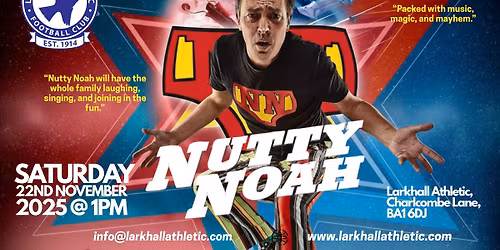 Nutty Noah at Larkhall Athletic