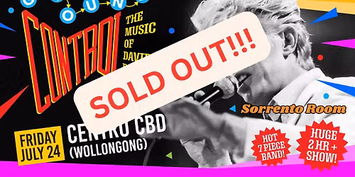 SOLD OUT - Ground Control - Music of David Bowie