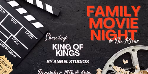Family Movie Night: King of Kings