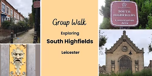Group Walk: Exploring South Highfields