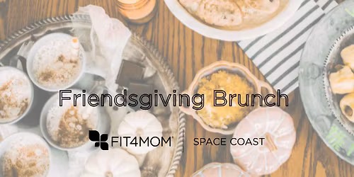 Friendsgiving Brunch Rodes Park