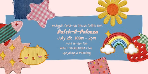 Patch-A-Palooza at Magpie Creative Reuse