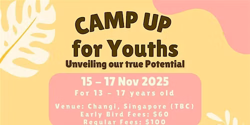 Camp UP for Youths - Unveiling our true Potential 2025
