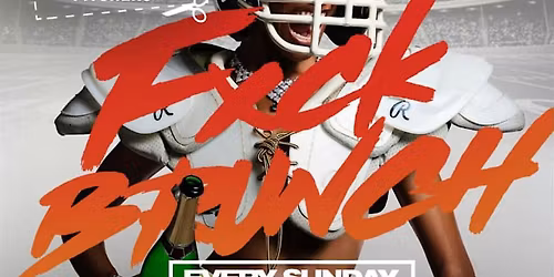 FxCK Brunch: Sundays are for Football