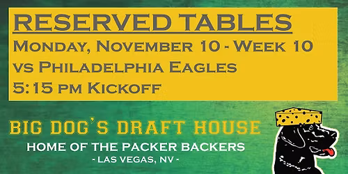 Draft House-Week 10 Packer Game Reserved Tables (Eagles 5:15pm Kickoff)