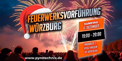 Feuerwerksvorf\u00fchrung W\u00fcrzburg Pyrotechnix Feuerwerkshop