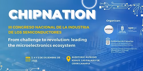 CHIPNATION - III Congreso Nacional de la Industria de los Semiconductores