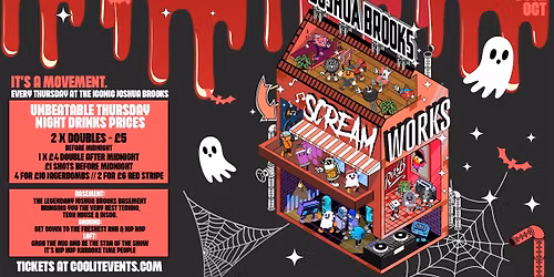 SCREAMWORKS \ud83d\udc80\ud83c\udf83\ud83e\ude78\ud83e\udea9  THURSDAY NIGHTS AT JOSHUA BROOKS