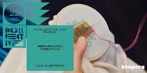 KOOLLECTIVE JAM: REPARACI\u00d3N CREATIVA
