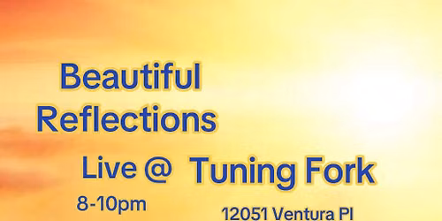 Beautiful Reflections Live