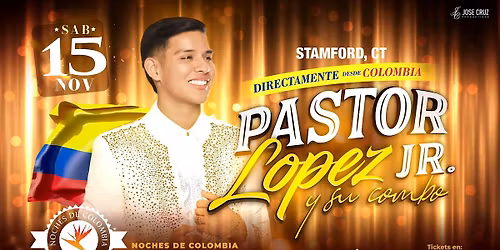 Pastor L\u00f3pez Jr. y Su Combo en Stamford, CT I Noviembre 15 2025