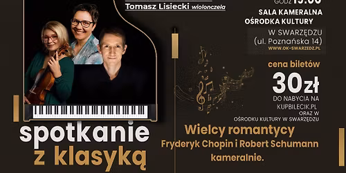 \ud83c\udfb6 SPOTKANIE Z KLASYK\u0104 \u2013 Wielcy romantycy: Fryderyk Chopin i Robert Schumann \ud83c\udfb6