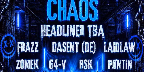 BRA Events Presents: Authority of Chaos