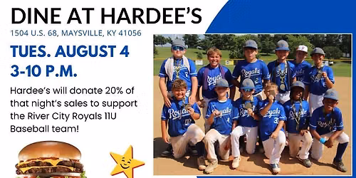 Dine at Hardee's to support 11U River City Royals Baseball