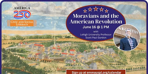 Moravians and the Amer. Revolution*