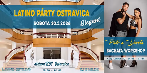 Latino P\u00e1rty Ostravica - ELEGANT  + Piotr a Dorota Bachata workshop 