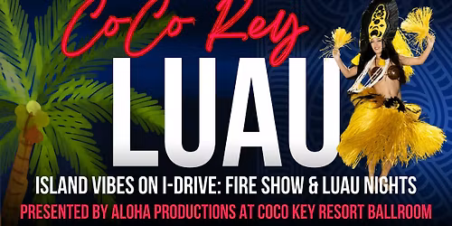 CoCo Key Luau Dinner Show