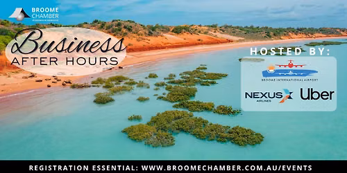 Business After Hours - Hosted by the Broome International Airport