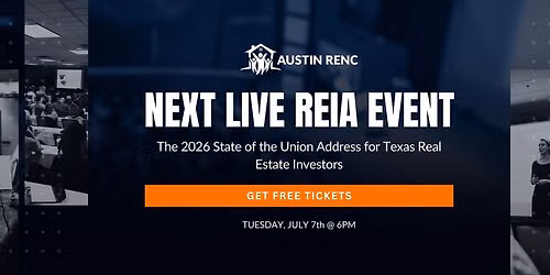The 2026 State of the Union Address for Texas Real Estate Investors