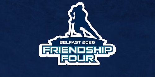 Friendship Four - 2 Day Pass