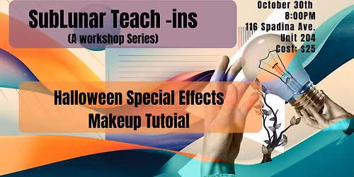 SubLunar "Teach Ins" - Halloween Special Effects Makeup Tutorial