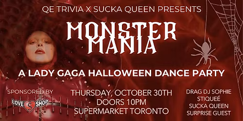 MONSTER MANIA! A Lady Gaga Themed Halloween Dance Party