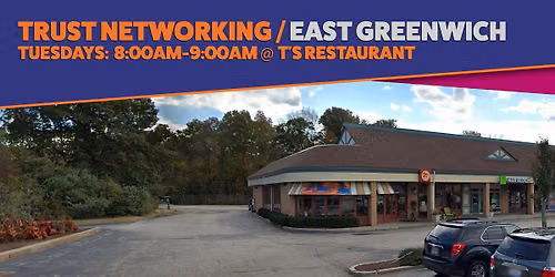Trust Networking - East Greenwich (Real Estate)