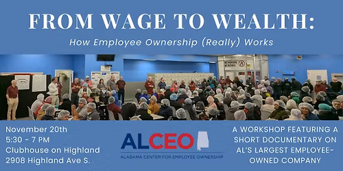 From Wage to Wealth:  How Employee Ownership (Really) Works