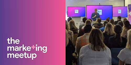 The Marketing Meetup IRL: Leeds