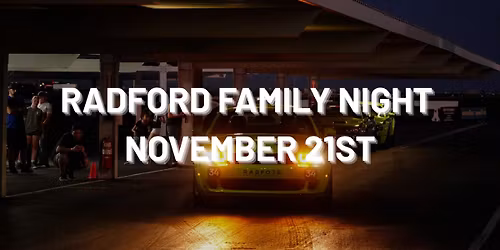 Radford Family Night!