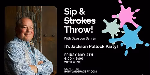 Sips & THROW!
