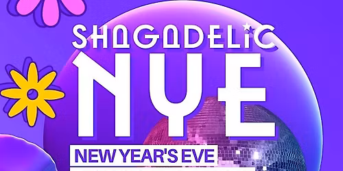 Shagadelic NYE Disco Dance Party