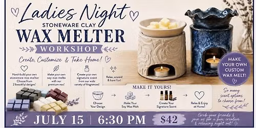 Clay Wax Warmer and Soy Wax Melt Workshop