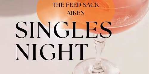 Singles Night - The Feed Sack