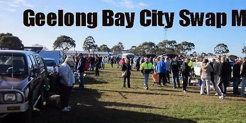 Geelong Bay City Swap Meet 