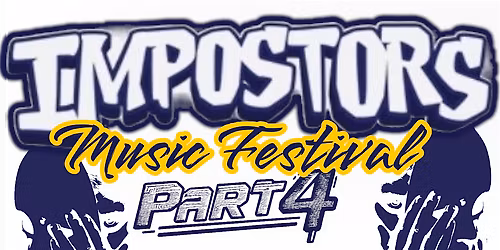 Impostors Music Festival Part 4