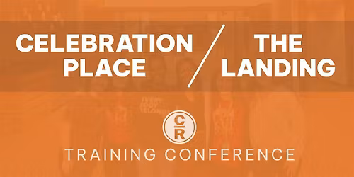 Celebration Place \/ The Landing Training Conference - Tulsa, OK