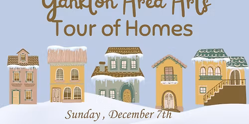 Yankton Area Arts Tour of Homes 