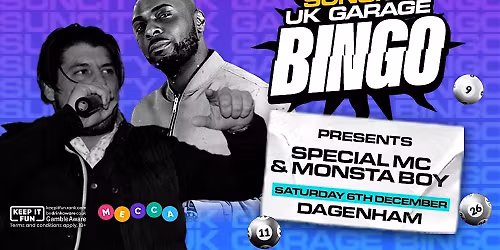 Sun City Bingo -  Monsta Boy perf 'Sorry' +Special Mc Dagenham @Mecca Bingo