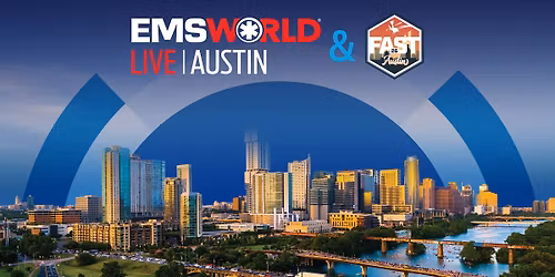 EMS World Live: Austin