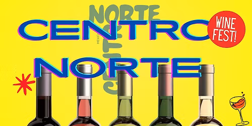 Centro Norte Wine Fest