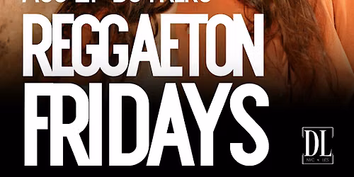 Reggaeton Fridays