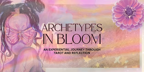 Archetypes in Bloom