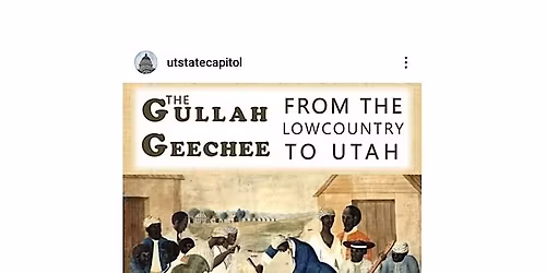 The Gullah Geechee: From the Lowcountry to Utah Tour