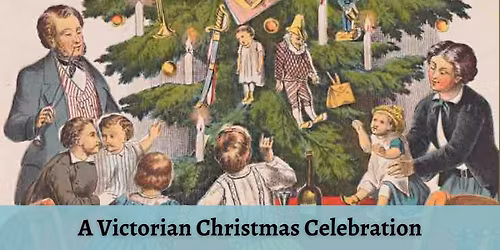 A Victorian Christmas Celebration