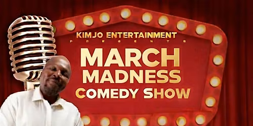 March Madness Comedy Show