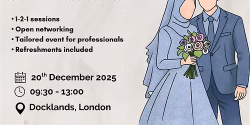 Single Professionals - Muslim Marriage Event | The Nikkah Centre